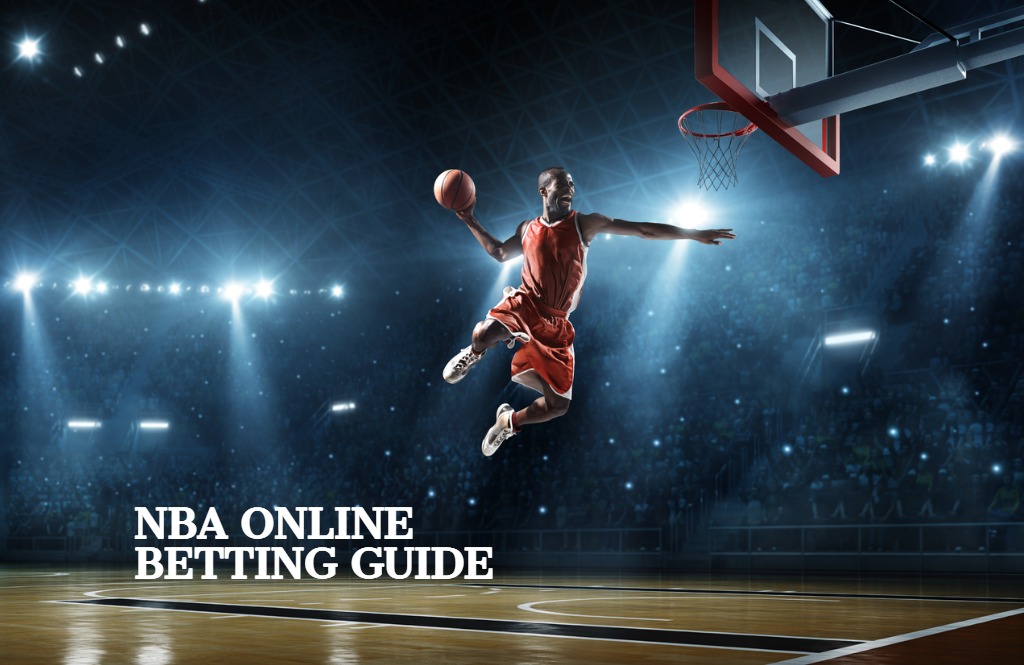 How to Bet on NBA - Basketball Online Betting Guide